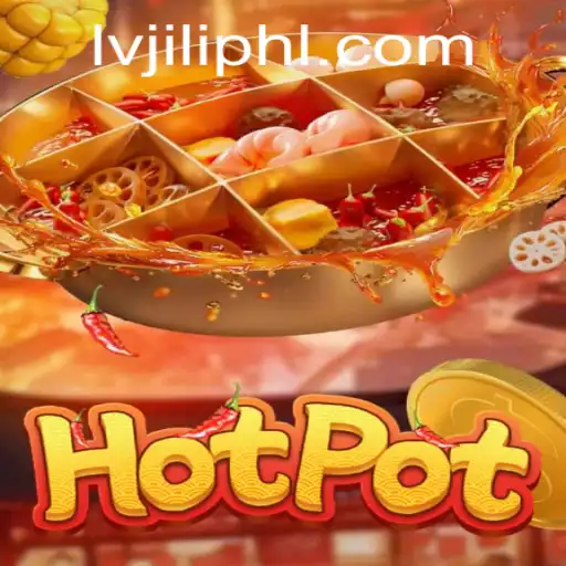 Discover the Exciting World of Hotpot: An Insightful Guide to LVJILI