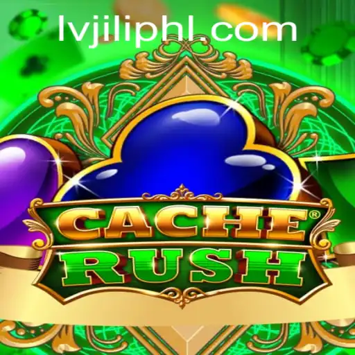 CacheRush: Unveiling the Fast-Paced Adventure with LVJILI